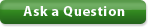 Ask a Question